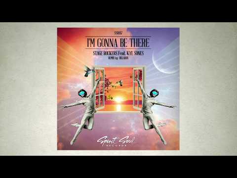 Stage Rockers feat. Kye Sones - I´m Gonna Be There (Delarox Radio Edit)