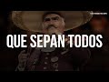 Vicente Fernández - Que Sepan Todos (Letra/Lyrics)