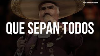 Download lagu Vicente Fernández - Que Sepan Todos (Letra/Lyrics) mp3