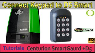 How to connect a Centurion SmartGuard keypad to the D5 Smart gate motor