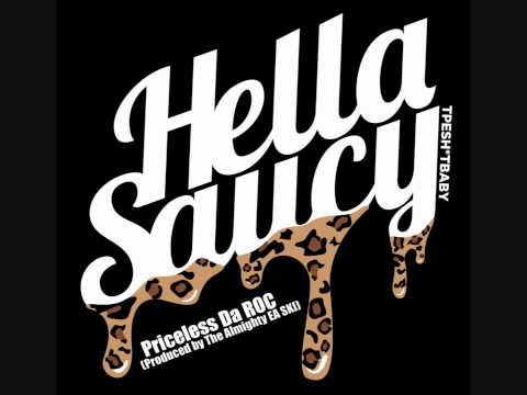 Priceless Da ROC - Hella Saucy (Produced By EA SKI)(Bay Area Dance)
