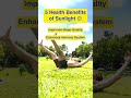 5 AMAZING Health Benefits Of Sunlight