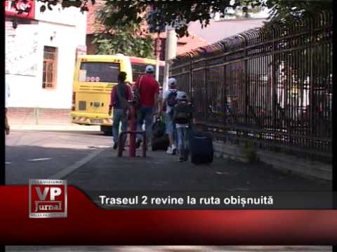 Traseul 2 revine la ruta obișnuită
