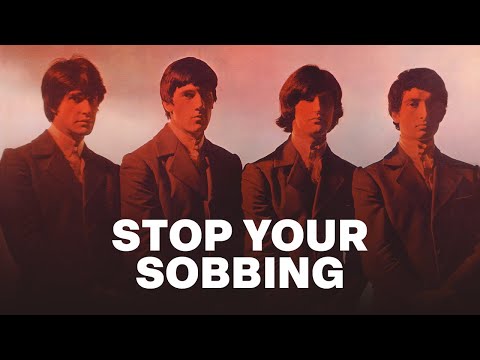 The Kinks — Stop Your Sobbing The Kinks — Stop Your Sobbing