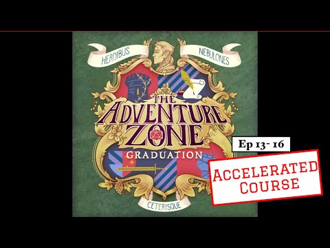 TAZ Graduation- Accelerated Course Ep. 13, 14, 15, & 16