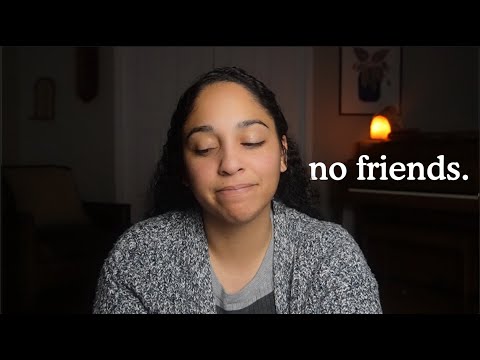 I'm 35 and I have no friends (my encouragement to you)
