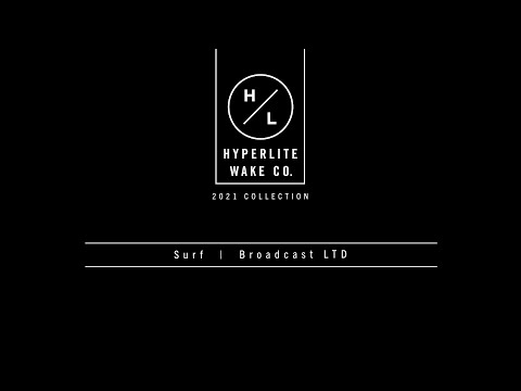 Hyperlite 2021 - Wakesurf - Broadcast LTD