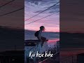 Kaise Kahe Kya Hai Sitam Whatsapp Status Love Status New WhatsApp Status Videos