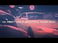 LiL PEEP Life Is Beautiful SAGE RMX