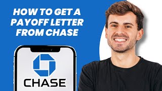 How to Get a Payoff Letter from Chase
