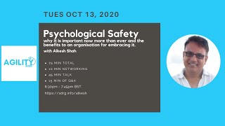 Psychological Safety, Why it is important now by Alkesh Shah