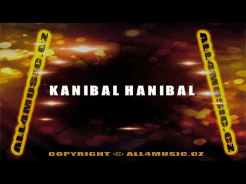 KJ0834 KABÁT-Kanibal Hanibal (Karaoke verze)