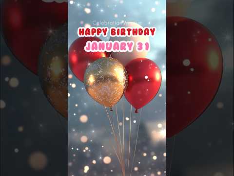 31 January Best Happy Birthday Song | Happy Birthday WhatsApp Status #shorts  #celebrationavenue