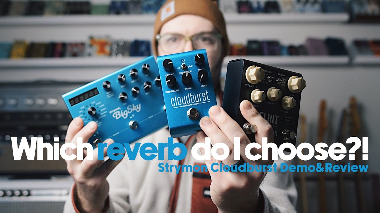 Cloudburst Ambient Reverb - Strymon Cloudburst Ambient Reverb - Strymon