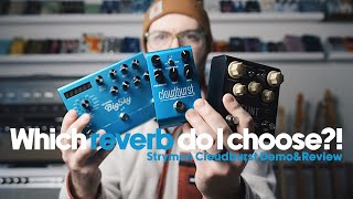 Video thumbnail for Which reverb do I choose?! | Strymon Cloudburst Ambient Reverb Demo/Review by Ambient Endeavors