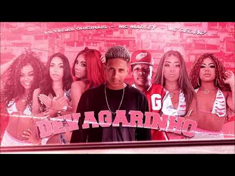 MC MARLEY, AS FADAS E MC DELANO - DEVAGARINHO - #REMIX #BREGAFUNK #viral #tiktok #beats
