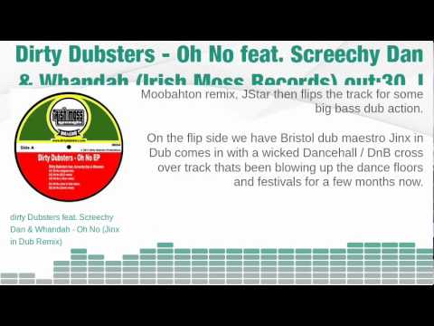 Dirty Dubsters - Oh No feat. Screechy Dan & Whandah