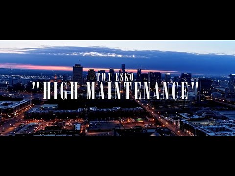 TWT Esko - "High Maintenance"| Dir. By @CoreyShotThat