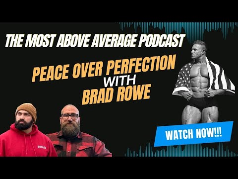 Peace Over Perfection w/Brad Rowe