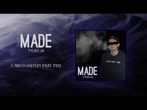 5.Made - Niech Usłyszy (feat.ITEK)