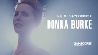 專訪《Sins of the Father》、《Heavens Divide》歌手 Donna Burke丨機核