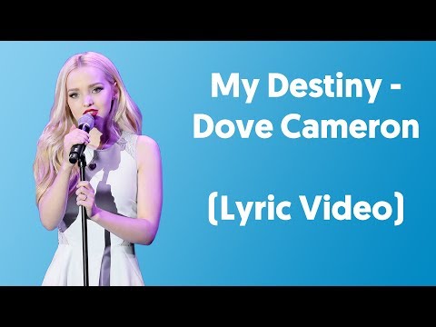 Dove Cameron - My Destiny (Lyrics Video) From "Liv and Maddie"
