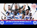QPR : End of Season Review 2023/24