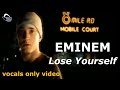 Eminem - Lose Yourself (vocals only) [explicit content] MORE intense without the music?! CHECK IT!
