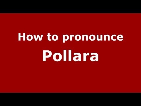 How to pronounce Pollara (Italian/Italy) - PronounceNames.com