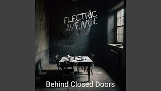 Behind Closed Doors
