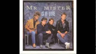 Mr. Mister - Is it Love? (12&quot; Dance Mix)