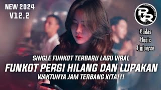 Download lagu FUNKOT PONTIANAK - PERGI HILANG DAN LUPAKAN (REMEMBER OF TODAY) DJ ROCKY RUDAS mp3