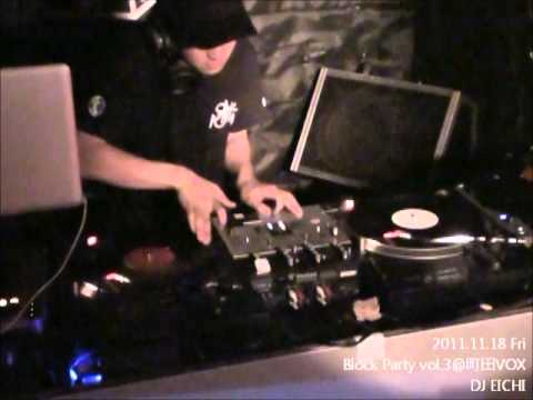 DJ Eichi(Nu:Essence) Play at Block Party vol.3/2