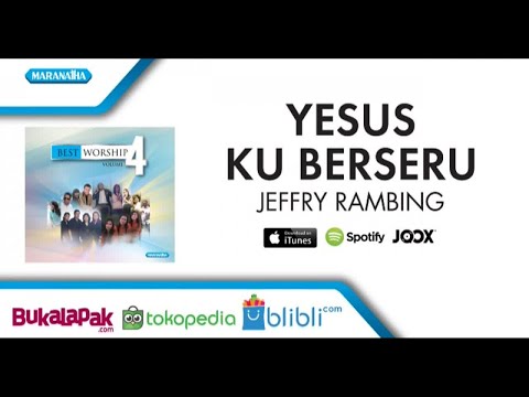 Yesus Ku Berseru - Jeffry Rambing (Audio)