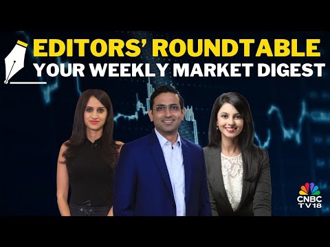 LIVE: Editors Discuss The Week Gone By & Road Ahead For The Markets | Editors' Roundtable | Nifty