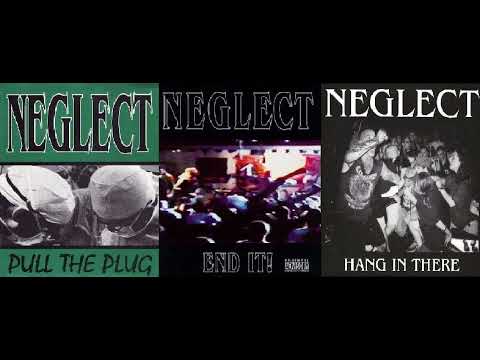 Neglect Ep Compilation