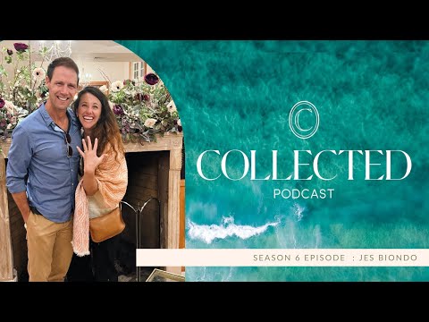 The Collected Podcast S6E1- Jes Biondo