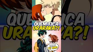 DEKU e URARAKA ficam JUNTOS? 🤔💕