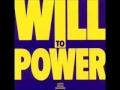 Will To Power - Say It's Gonna Rain