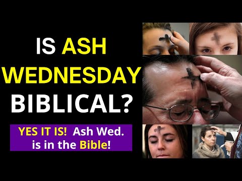 Is Ash Wednesday Biblical? (Yes! It's in the Bible!)