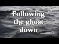 Broken Bells-Sailing to nowhere lyrics