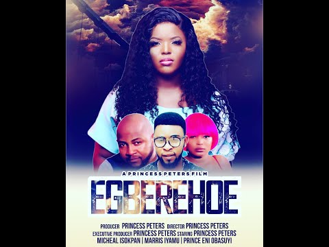 EGBEREKHOE PART1 LATEST NOLLYWOOD MOVIE 2020