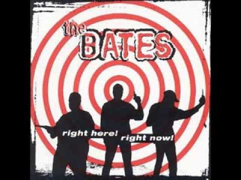 The Bates - Be glad to me