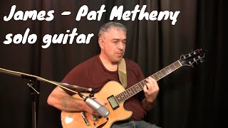 James, Pat Metheny, Solo Fingerstyle Guitar Cover, Lesson, Jake Reichbart
