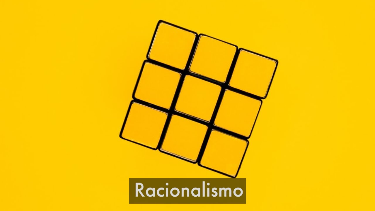 A origem do conhecimento: racionalismo