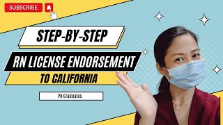 Easy Step-by-step RN License Endorsement to CA as a foreign grad