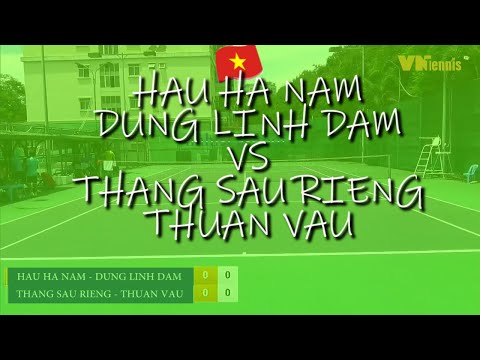Hau Ha Nam 870 - Dung Linh Dam 🆚 Thang Sau Rieng 805 - Thuan Vau 770 * 97 Vntennis