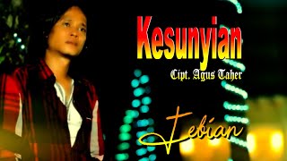 Download lagu KESUNYIAN--FEBIAN--KARYA AGUS TAHER mp3 Download lagu KESUNYIAN--FEBIAN--KARYA AGUS TAHER mp3
