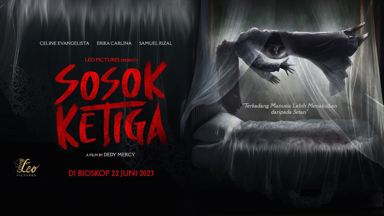 Official Teaser Trailer “SOSOK KETIGA” Di Bioskop 22 Juni 2023