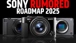 Sony’s Rumored 2025 Camera Roadmap